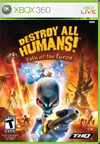 Destroy All Humans! Path of the Furon for Xbox 360